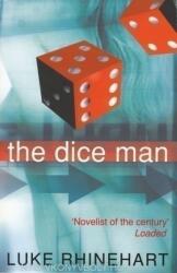 Dice Man - Luke Rhinehart (1999)