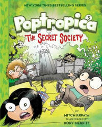 Poptropica: Book 3: The Secret Society - Mitch Krpata, Jeff Kinney, Kory Merritt (ISBN: 9781419723117)