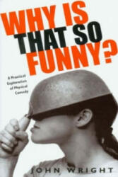 Why Is That So Funny? - John Wright (2007)