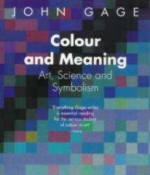 Colour and Meaning - John Gage (2000)