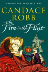 Fire In The Flint - Robb Candace (2004)