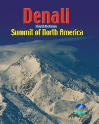 Denali / Mount McKinley - Summit of North America (2006)
