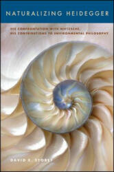 Naturalizing Heidegger - David E. Storey (ISBN: 9781438454825)