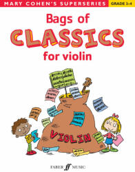 Bags of Classics for Violin - Mary Cohen (2012)