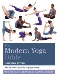 Modern Yoga Bible - Christina Brown (ISBN: 9781440345555)