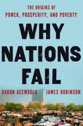 Why Nations Fail - Daron Acemoglu (2012)