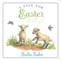 A Tale for Easter - Tasha Tudor (ISBN: 9781442488571)
