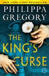 The King's Curse - Philippa Gregory (ISBN: 9781451626124)
