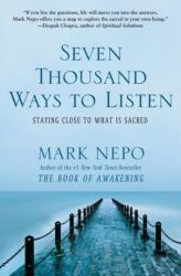 Seven Thousand Ways to Listen (ISBN: 9781451674682)