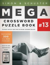 Simon & Schuster Mega Crossword Puzzle Book #13 13 (ISBN: 9781451688016)