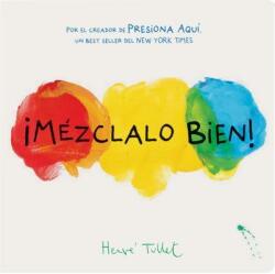 Mzclalo Bien! (ISBN: 9781452159331)
