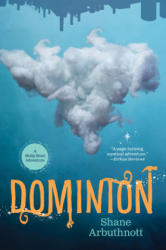 Dominion - Shane Arbuthnott (ISBN: 9781459820029)