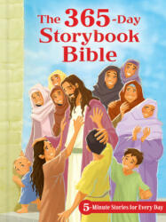 The 365-Day Storybook Bible: 5-Minute Stories for Every Day (ISBN: 9781462742288)