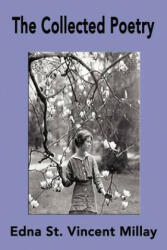 Collected Poetry of Edna St. Vincent Millay - Edna St Vincent Millay, Edna St Vincent Millay (2007)