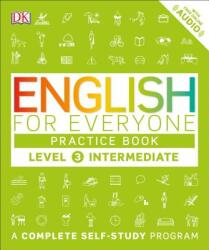 English for Everyone Practice Book Level 3 Intermediate - Inc. Dorling Kindersley (ISBN: 9781465448682)