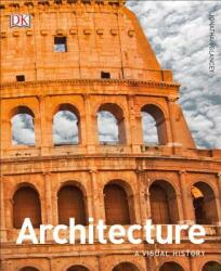 Architecture - Jonathan Glancey (ISBN: 9781465464682)