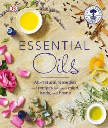 Essential Oils - Neal's Yard Remedies (ISBN: 9781465454379)