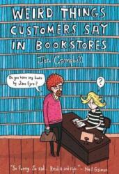 Weird Things Customers Say - Jennifer Campbell (ISBN: 9781468308938)
