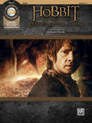 The Hobbit: The Motion Picture Trilogy Instrumental Solos - Howard Shore (ISBN: 9781470634629)