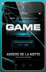 Anders de la Motte - Game - Anders de la Motte (ISBN: 9781476712888)