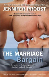 The Marriage Bargain - Jennifer Probst (ISBN: 9781476725369)