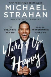 Wake Up Happy - Michael Strahan, Veronica Chambers (ISBN: 9781476775692)