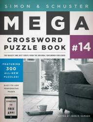 Simon & Schuster Mega Crossword Puzzle Book #14 (ISBN: 9781476785455)