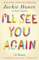 I'll See You Again - Jackie Hance, Janice Kaplan (ISBN: 9781476758008)