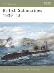British Submarines 1939-45 - Innes Mccartney (2006)