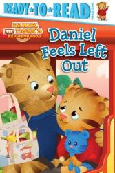 Daniel Feels Left Out: Ready-To-Read Pre-Level 1 (ISBN: 9781481438360)