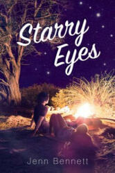 Starry Eyes - Jenn Bennett (ISBN: 9781481478809)