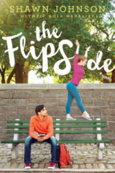 The Flip Side - Shawn Johnson, A. L. Sonnichsen (ISBN: 9781481460224)