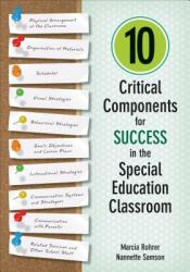 10 Critical Components for Success in the Special Education Classroom (ISBN: 9781483339160)