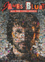 James Blunt: James Blunt: All The Lost Souls - ének-zongora-gitár (2007)