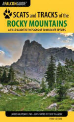 Scats and Tracks of the Rocky Mountains - James C. Halfpenny (ISBN: 9781493009961)