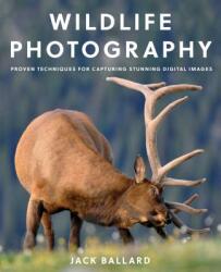 Wildlife Photography - Jack Ballard (ISBN: 9781493029556)