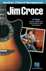 Jim Croce - Guitar Chord Songbook - Jim Croce (ISBN: 9781495028311)