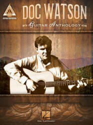 Doc Watson - Guitar Anthology - Doc Watson (ISBN: 9781495049279)