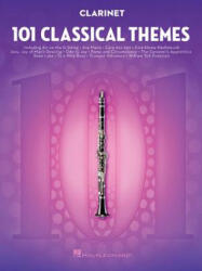 101 Classical Themes for Clarinet - Hal Leonard Publishing Corporation (ISBN: 9781495056253)