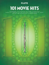 101 Movie Hits for Flute - Hal Leonard Publishing Corporation (ISBN: 9781495060632)