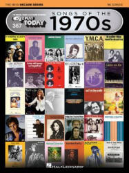 Songs of the 1970s - The New Decade Series: E-Z Play Today Volume 367 - Hal Leonard Publishing Corporation (ISBN: 9781495062728)
