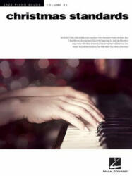 Christmas Standards: Jazz Piano Solos Series Volume 45 (ISBN: 9781495068935)