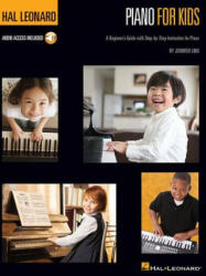 Hal Leonard Piano for Kids: A Beginner's Guide with Step-By-Step Instructions - Jennifer Linn (ISBN: 9781495059421)