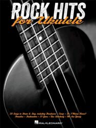 Rock Hits for Ukulele (ISBN: 9781495079542)