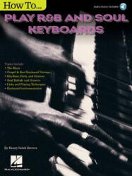 How to Play R&B Soul Keyboards (ISBN: 9781495093203)