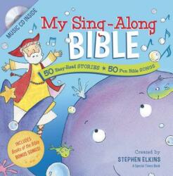My Sing-Along Bible: 50 Easy-Read Stories + 50 Fun Bible Songs (ISBN: 9781496405432)