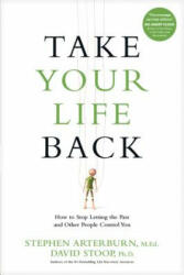 Take Your Life Back - Stephen Arterburn, David Stoop (ISBN: 9781496413673)