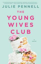 The Young Wives Club (ISBN: 9781501136467)