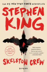 Skeleton Crew: Stories - Stephen King (ISBN: 9781501143502)