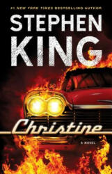 Christine - Stephen King (ISBN: 9781501144189)